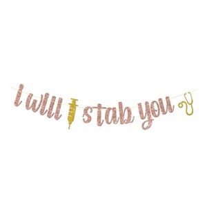 Glittery Pink and Gold Party Banner - I Will Stab You